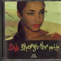 Sade - Stronger Than Pride